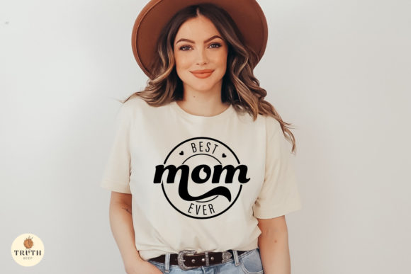 Best Mom Ever SVG: Graphics for Crafts