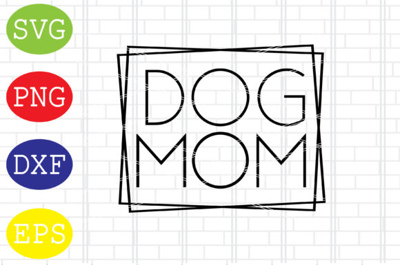 Dog Mom Square SVG: Graphics for Crafts