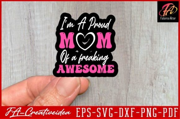 I’m a Proud Mom of Svg Design for Crafts and Graphics
