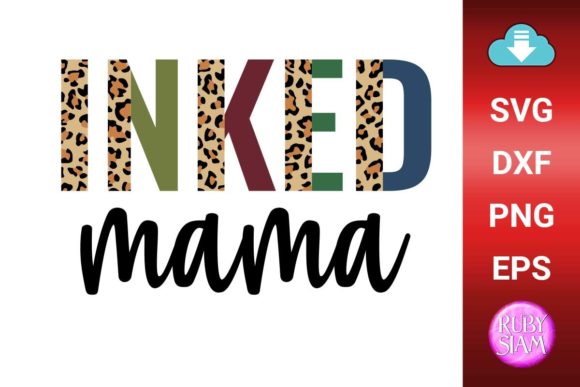 INKED Mama Leopard Graphics for Crafts