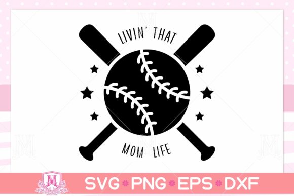 Livin That Mom Life SVG: Graphics for Crafts