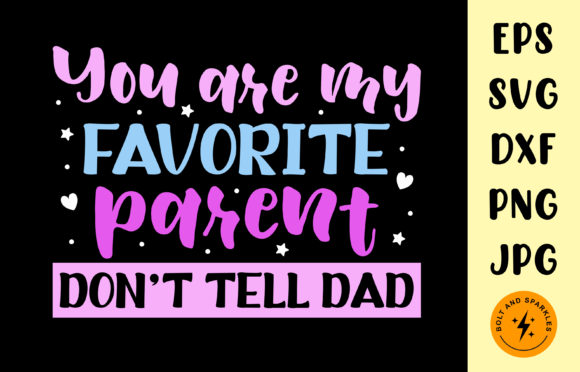 My Favorite Parent Graphics for Crafts
